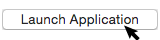 Launch Application